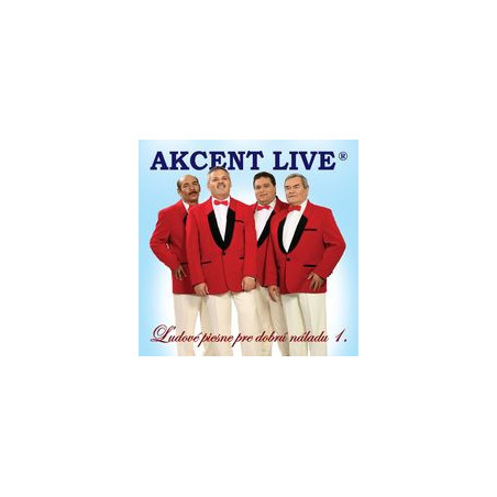 AKCENT LIVE  LUDOVE PIESNE PRE DOBRU NALADU 1