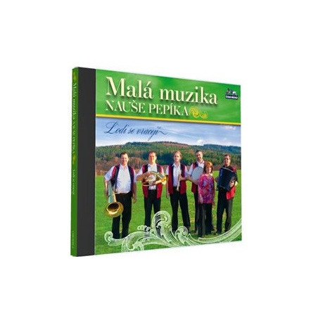 MALA MUZIKA NAUSE PEPIKA - Lodi se vraceji (1cd)