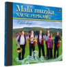 MALA MUZIKA NAUSE PEPIKA - V dalce hraji (1cd)