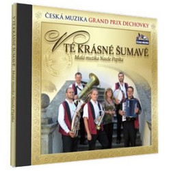 MALA MUZIKA NAUSE PEPIKA - V te krasne Sumave (1cd)