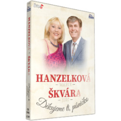 Marie Hanzelkova a Jiri Skvara - Dekujem ti, pisnicko CD+DVD