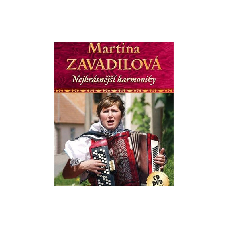 MARTINA ZAVADILOVA - Nejkrasnejsi harmoniky 1 CD + 1 DVD