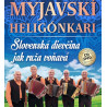 Myjavski heligonkari - Slovesnka dievcina jak ruza vonava 1 CD + 1 DVD