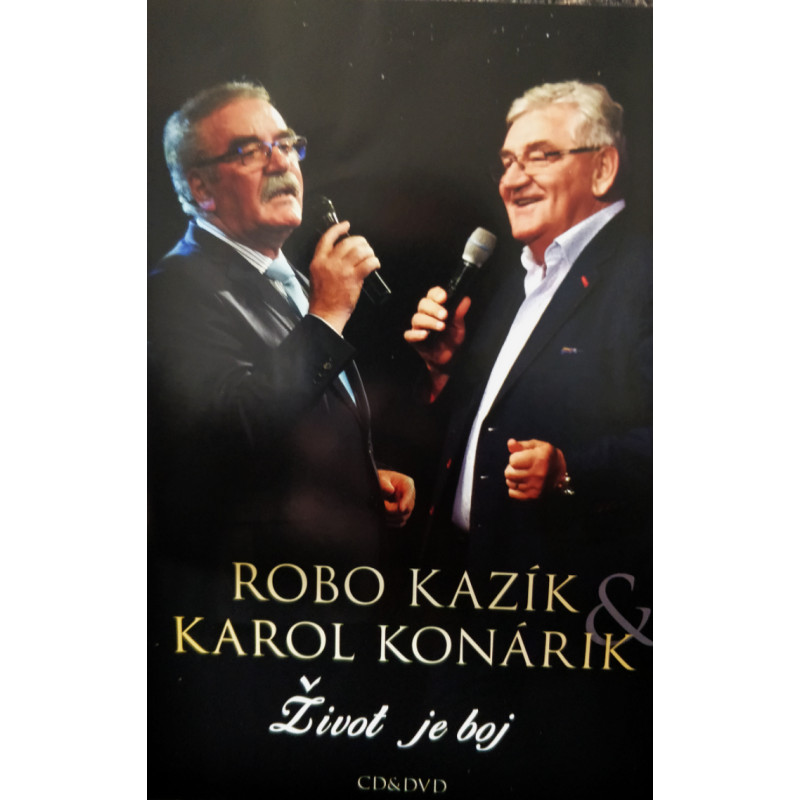 Robo Kazik a Karol Konarik - Zivot je boj  /CD+DVD /