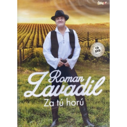 Roman Zavadil - Za tu horu CD+DVD