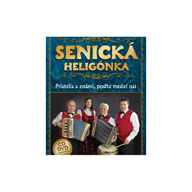 Senicka heligonka - Priatelia a znami, podte medzi nas 1 CD + 1 DVD