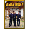 VESELA TROJKA - KDE DOMOV MUJ  CD+DVD