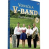 VONICKA V - BAND - Pesnicko milovana CD+DVD