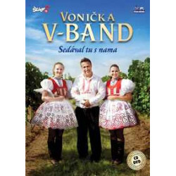 Vonicka V Band - Sedaval tu s nama CD+DVD