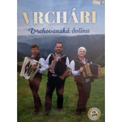 Vrchari - Vrchovanska dolina CD+DVD