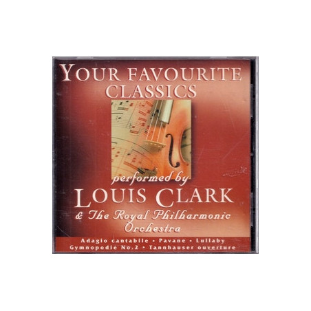 Louis Clark Your Favorite Classics Royal Philharmonic Orchestra