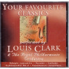 Louis Clark Your Favorite Classics Royal Philharmonic Orchestra