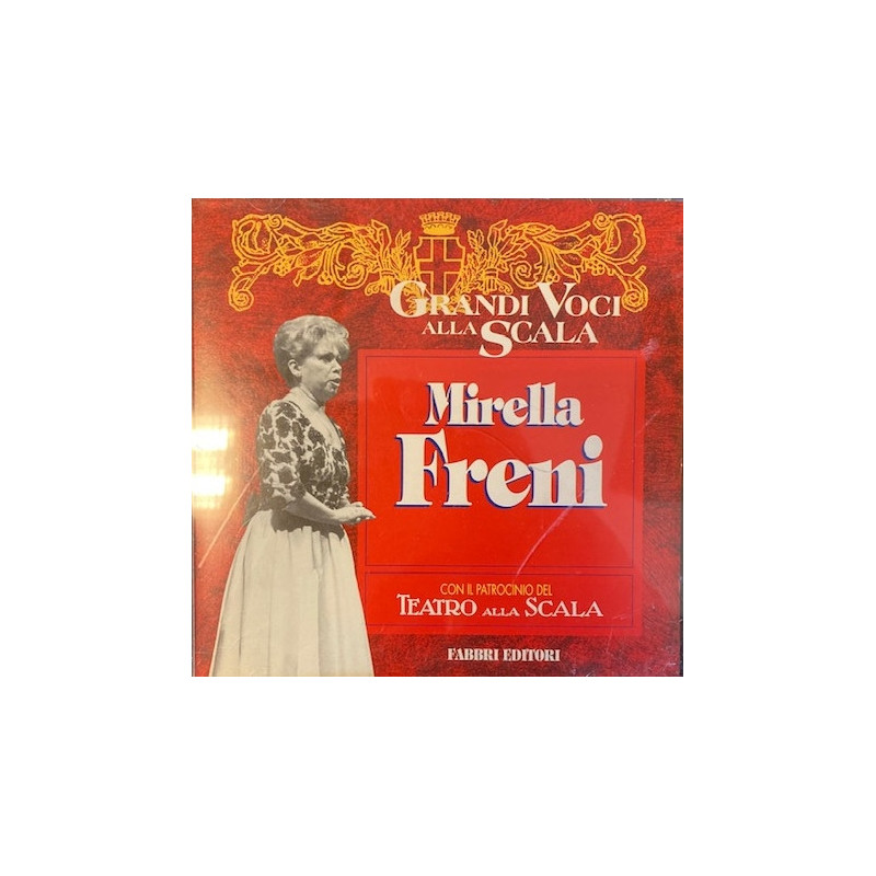 Mirella Freni - Grandi Voci Alla Scala