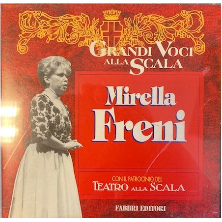 Mirella Freni - Grandi Voci Alla Scala