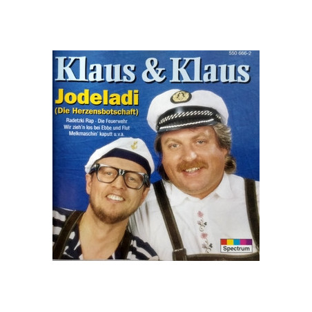 Klaus & Klaus - Jodeladi (Die Herzensbotschaft)