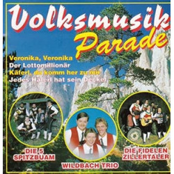 Volksmusik Parade - Veronika, Veronika... und andere Spitzenreiter der Volksmusik