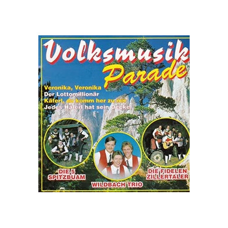 Volksmusik Parade - Veronika, Veronika... und andere Spitzenreiter der Volksmusik