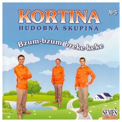 KORTINA 5 - Bzum-bzum breke-keke