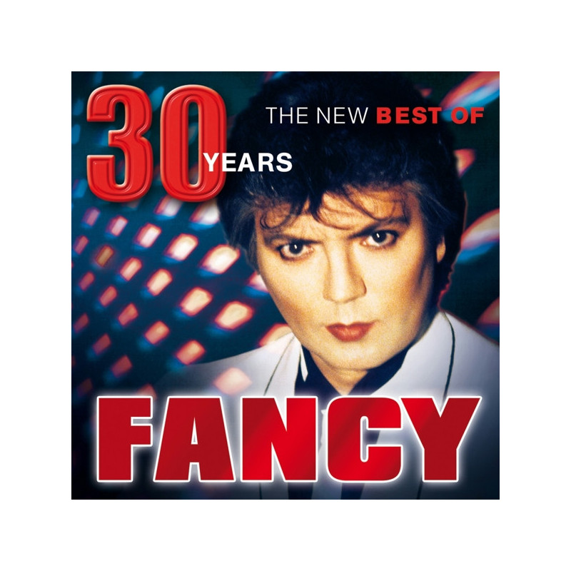 Fancy: 30 Years The New Best Of