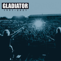 GLADIATOR: BEST OF 1991-2021 - 3CD