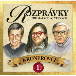 Rozprávky Kronerovci 1