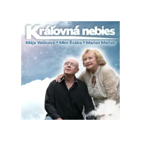 KRALOVNA NEBIES - Maja Velsicova, Miro Svaba a Marian Mariak