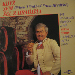 Jožka Černý - Když sem šel z Hradišťa