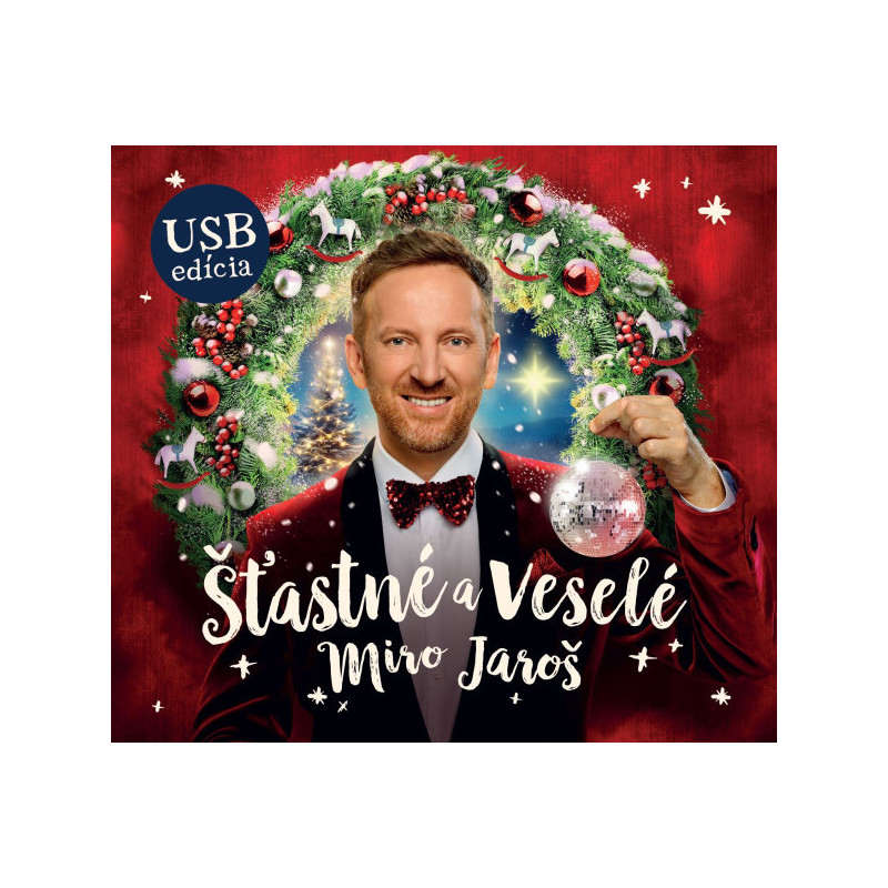 Jaroš Miro • Šťastné a Veselé (USB) Jaroš Miro • Šťastné a Veselé (USB)