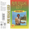 JOHN HOLT -  Pure reggae gold    /KAZETA !/