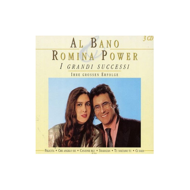 Al Bano & Romina Power I Grandi Successi - Ihre Großen Erfolge
