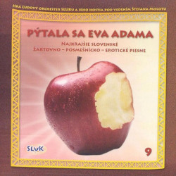 Sľuk • Pýtala se Eva Adama