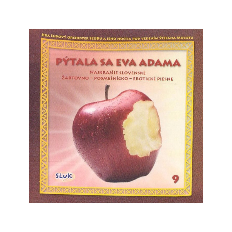 Sľuk • Pýtala se Eva Adama