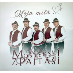 Moštenskí pajtáši 7 - Moja milá...