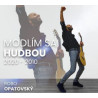 Opatovsky Robo - Modlim sa hudbou 2020 - 2010 CD