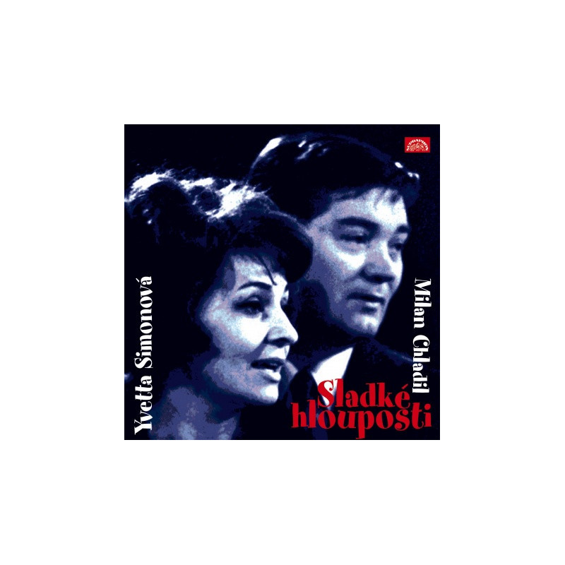 Simonova Yvetta a Chladil Milan - Sladke hlouposti 2CD Simonova Yvetta a Chladil Milan - Sladke hlouposti 2CD