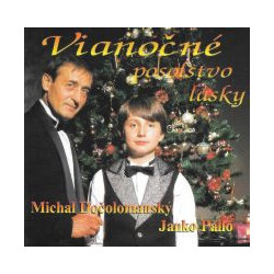 Docolomansky Michal/Pallo Janko - Vianocne posolstvo lasky CD