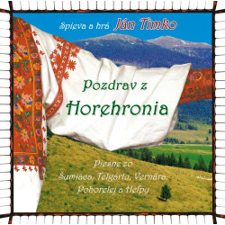 Jan Timko - Pozdrav z Horehronia
