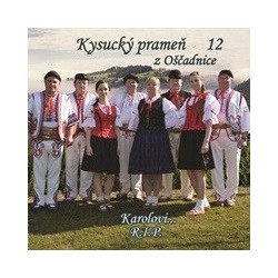 Kysucky pramen 12. -  Karolovi R.I.P