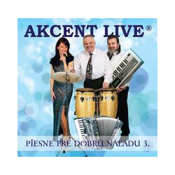 AKCENT LIVE  PIESNE PRE DOBRU NALADU 3