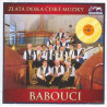 BABOUCI - ZLATA DESKA