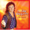 DUSAN HERGOTT - Nesnezi