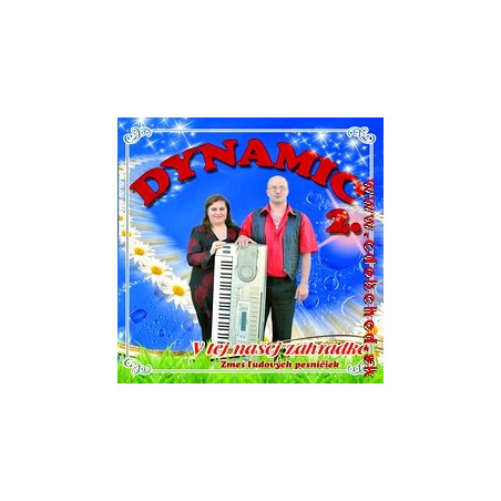 Dynamic 2. - V tej nasej zahradke  CD