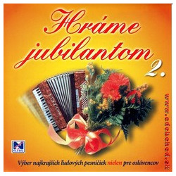 HRAME JUBILANTOM 2. - Vyber   CD