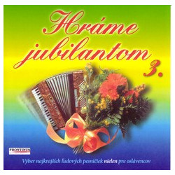 HRAME JUBILANTOM 3. - Vyber    CD