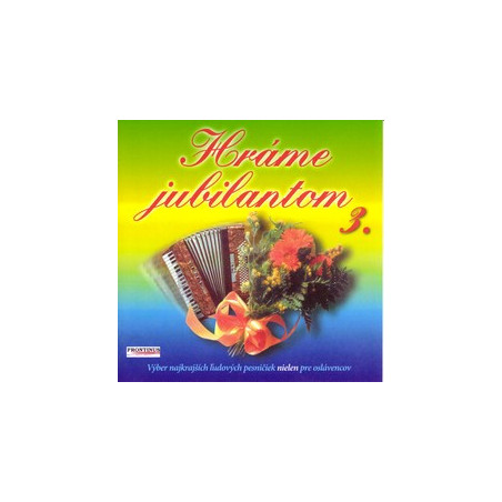 HRAME JUBILANTOM 3. - Vyber    CD