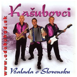 KASUBOVCI - BALADA O SLOVENSKU