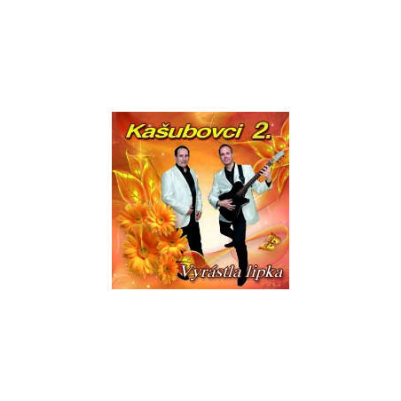 Kasubovci 2. - Vyrastla lipka    CD