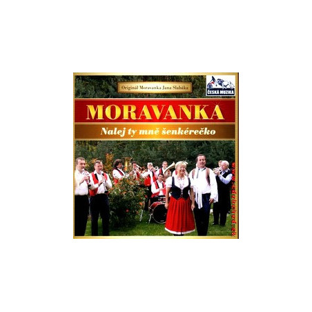 MORAVANKA - Nalej ty mne senkerecko