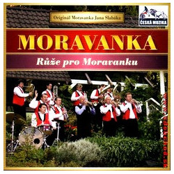 MORAVANKA - Ruze pro Moravanku