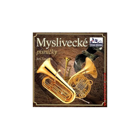 Myslivecke pisnicky - Jiri Zmozek